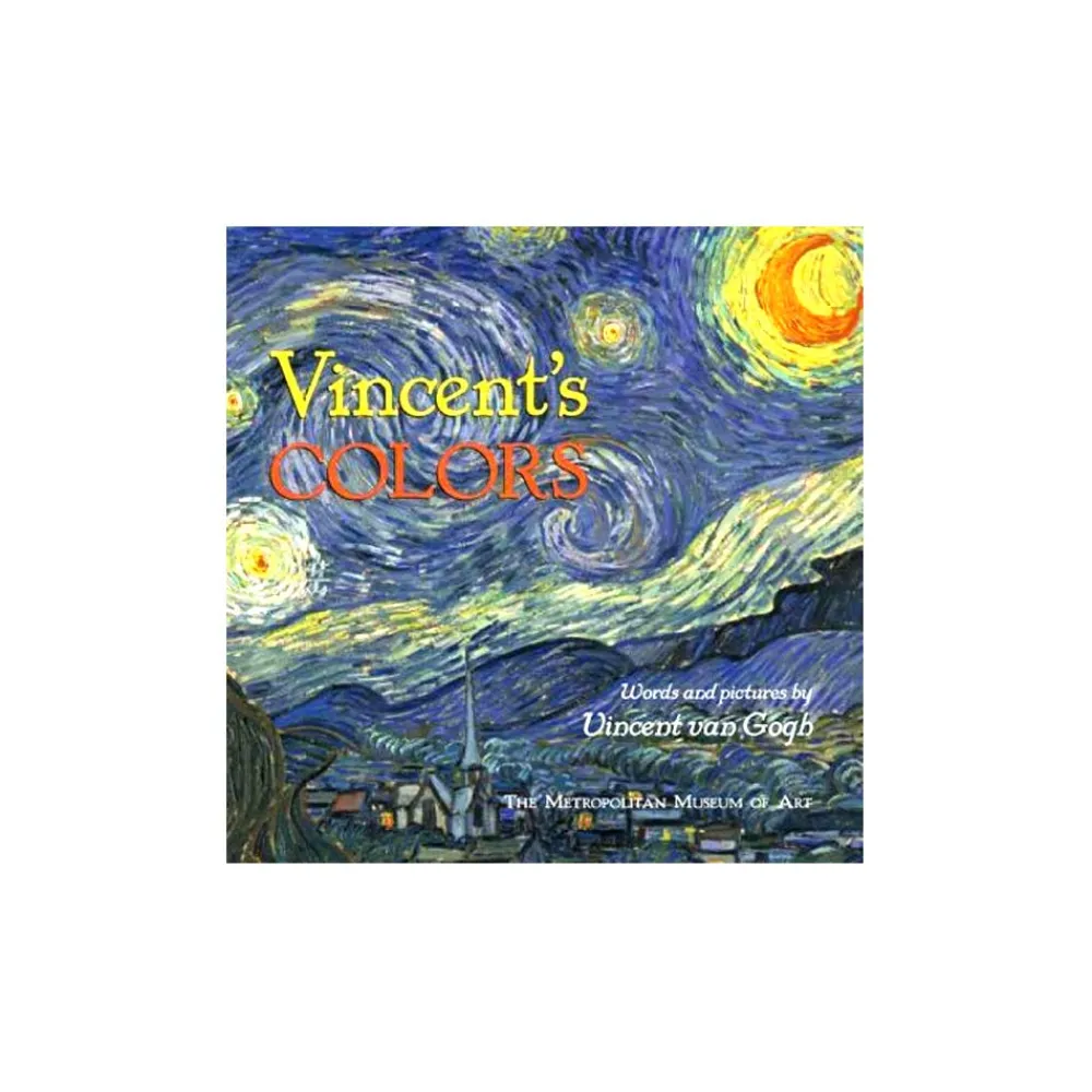 Vincent's Colors: Words and Pictures by Vincent van Gogh*The Met Store Outlet